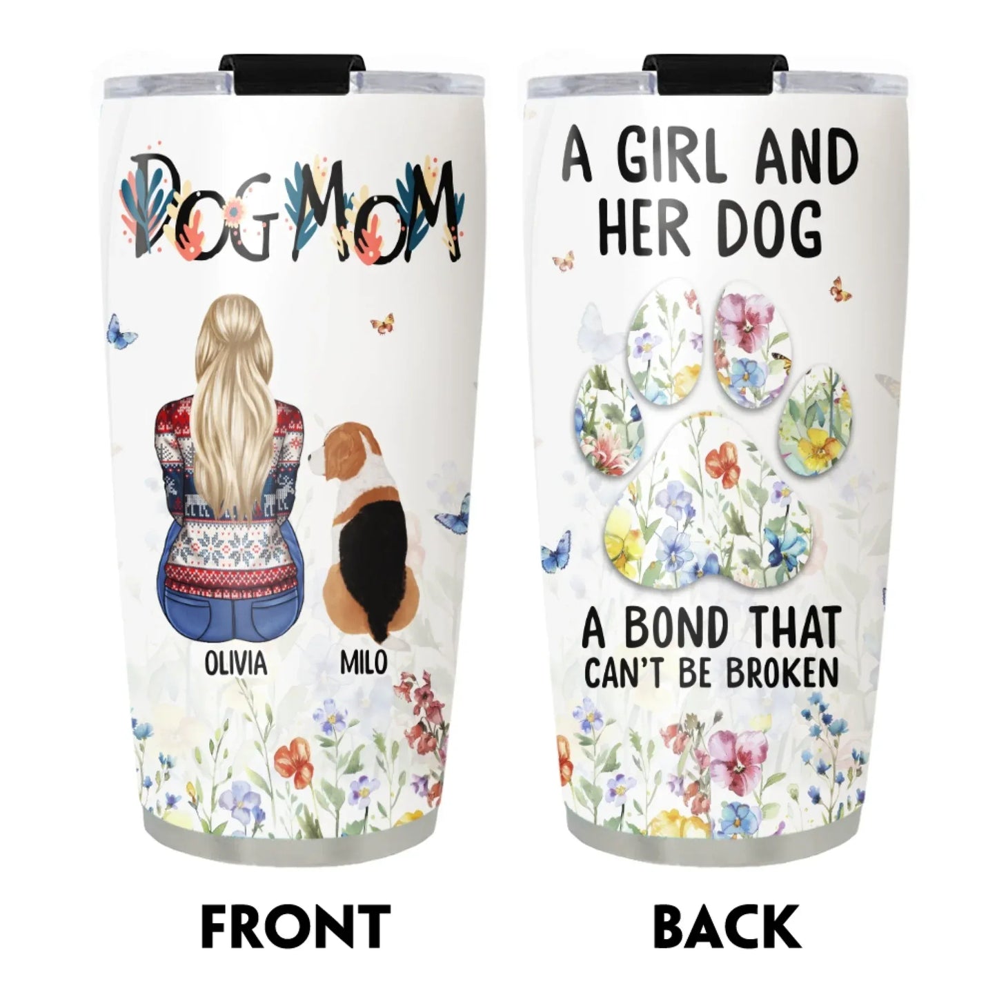 A Girl And Her Dog Unbreakable Bond - Personalized Custom Printed Tumbler