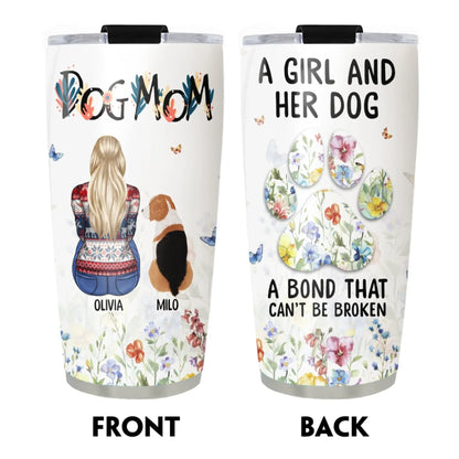 A Girl And Her Dog Unbreakable Bond - Personalized Custom Printed Tumbler