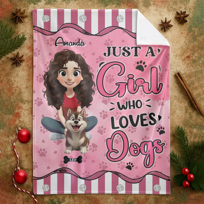 Just A Girl Who Loves Dogs - Personalized Dog Mom Custom Blanket