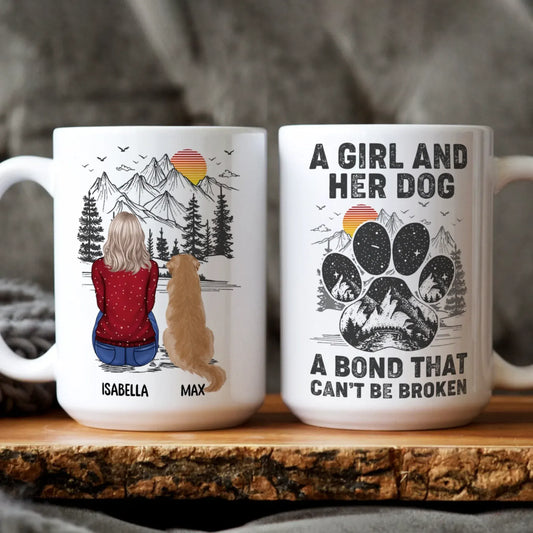 Personalized Mugs A Girl And Her Dog Can't Be Broken - Personalized Custom Printed Mug