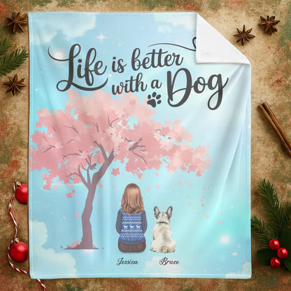 Life Is Better With A Dog - Personalized Girl & Multiple Dog Custom Blanket