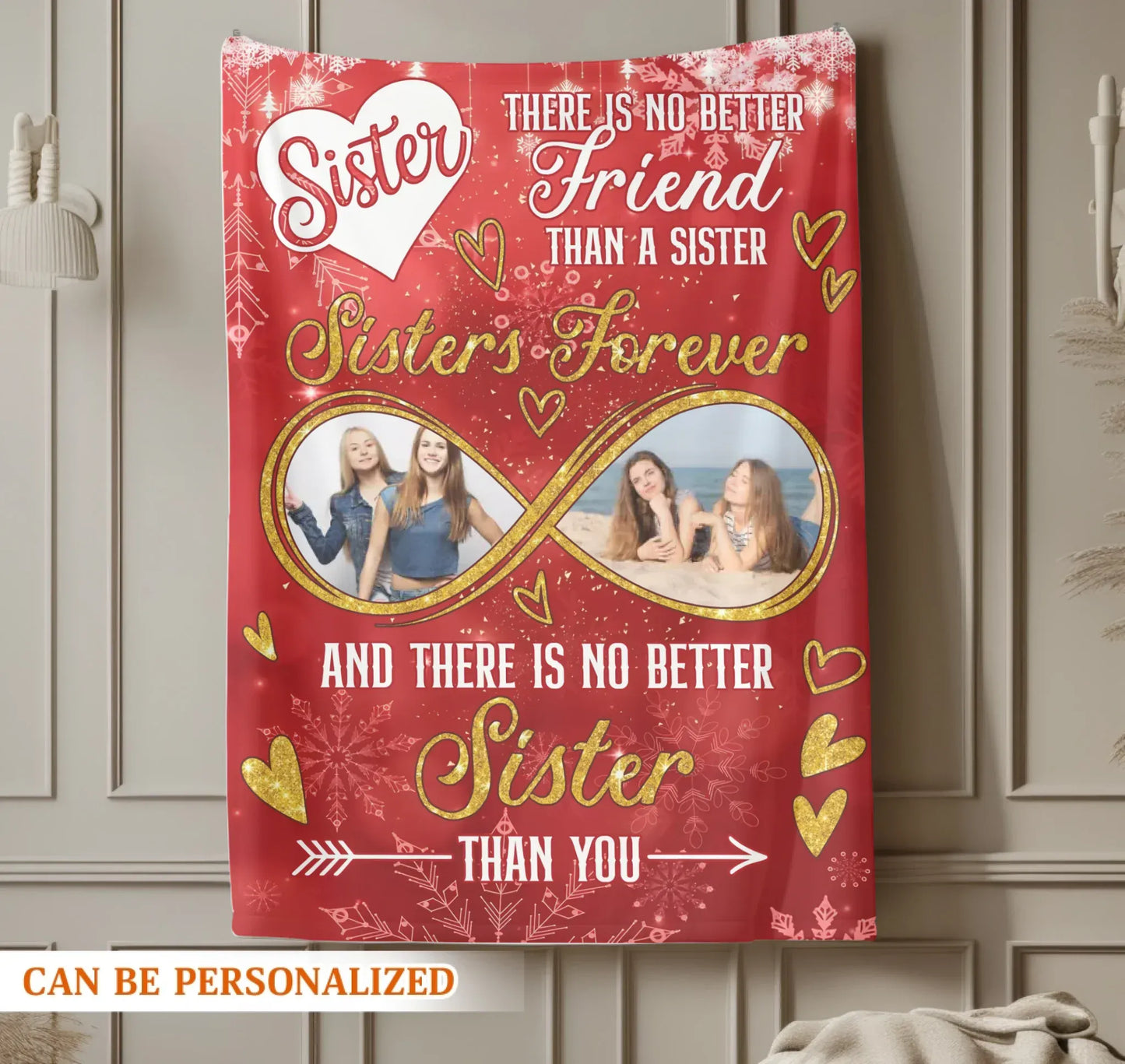 No Better Friend Than A Sister - Personalized Sister/Friend Photo Gift Custom Blanket