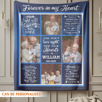 Forever In My Heart - Personalized Photo Memorial Thomas Smith Custom Loss Of Loved One Blanket