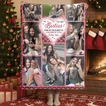 Think Of This Blanket As A Hug Gift For Bestie - Personalized Photo Blanket