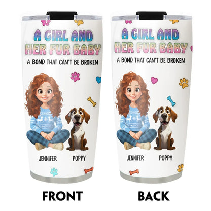 Personalized Tumblers A Girl And Her Fur Babies - Personalized Custom Printed Tumbler