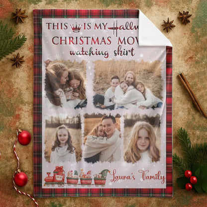 This Is My Hallmark Christmas Movies Watching Shirt - Personalized Family Photo Custom Blanket