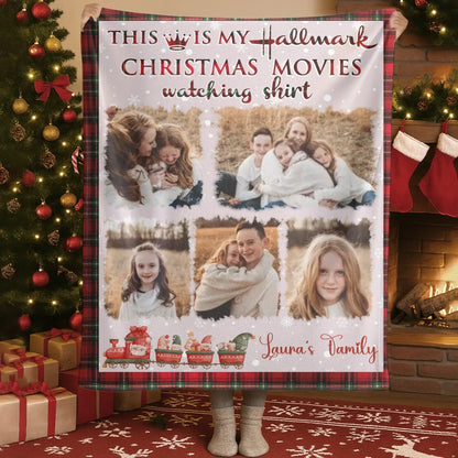 This Is My Hallmark Christmas Movies Watching Shirt - Personalized Family Photo Custom Blanket