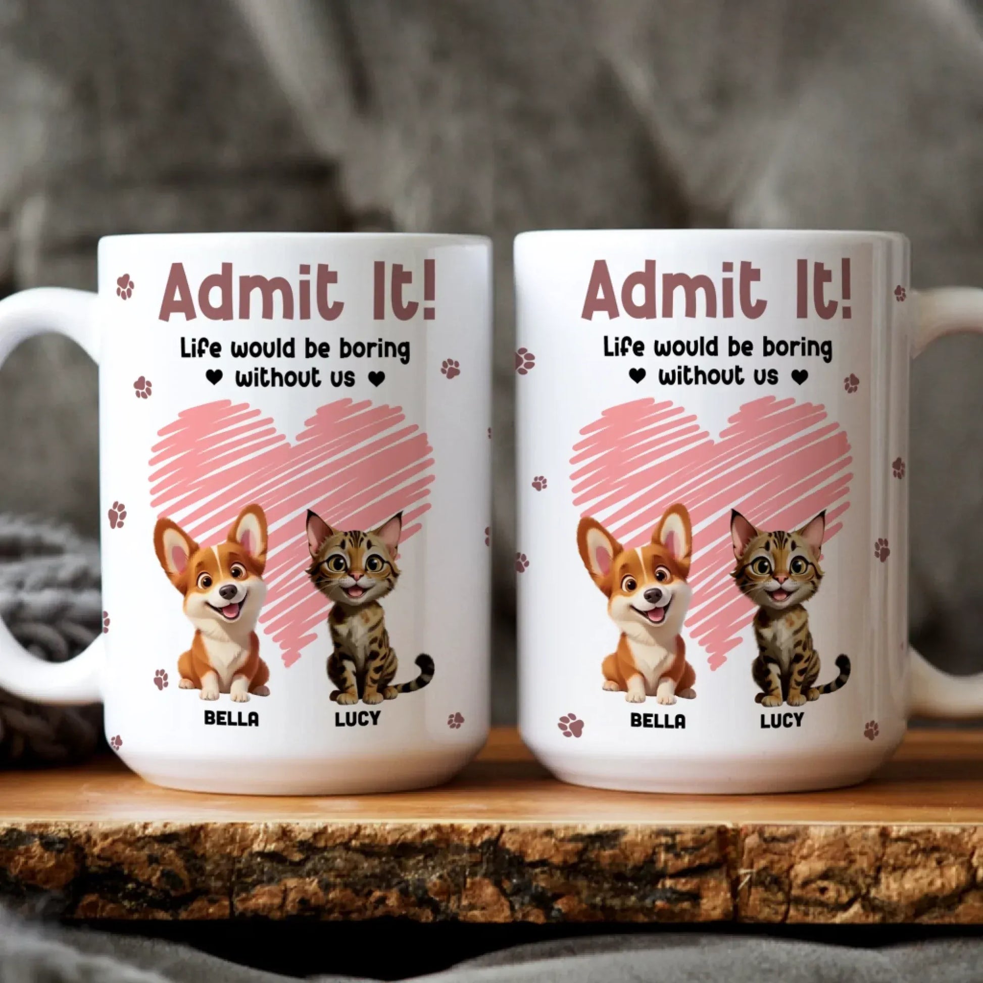 Personalized Mugs Admit It! Life Would Be Boring Without Us - Personalized Custom Printed Mug