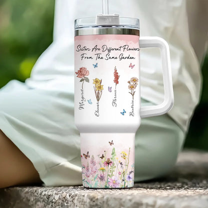 Personalized Tumblers Sisters Are Different Flowers From The Same Garden - Sisters Garden - Personalized Birth Month Flower Tumbler