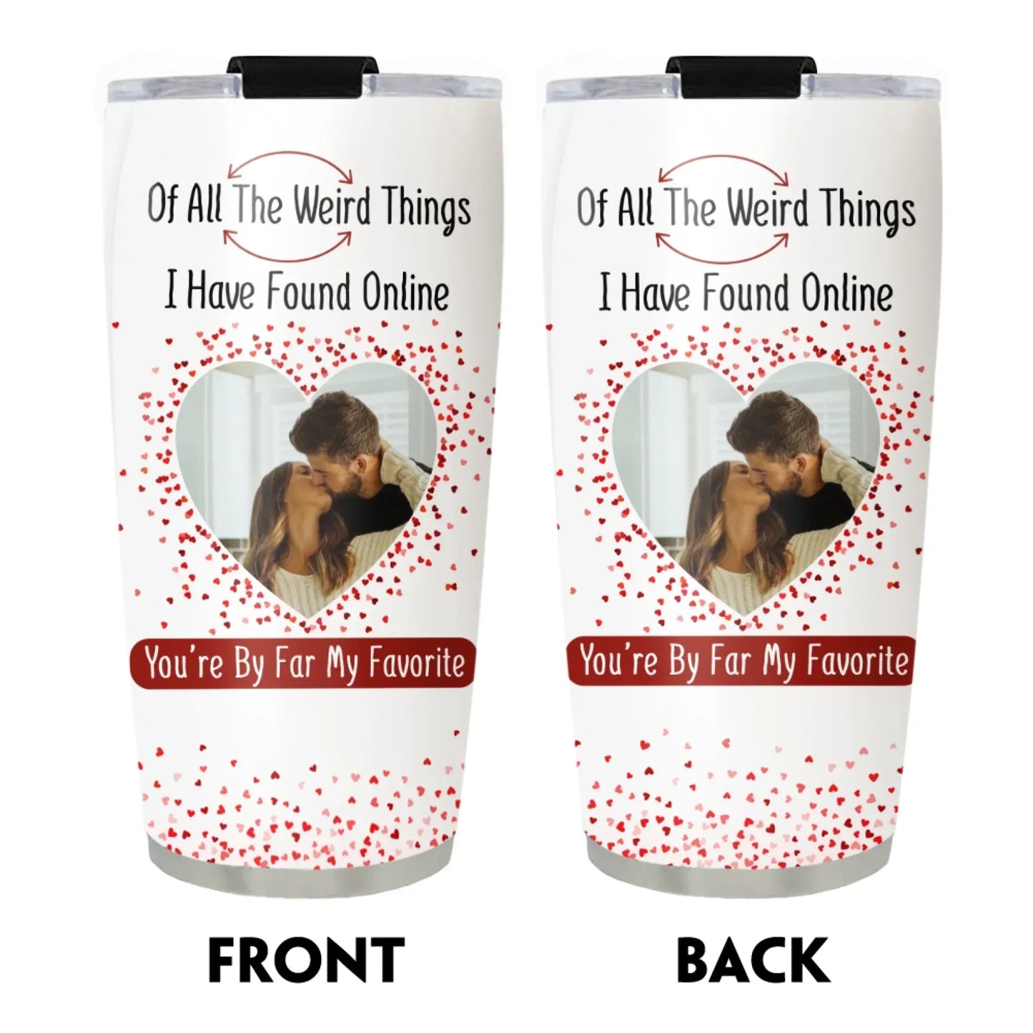 I F*cking Love You ( Either Way Works) Couples Gift - Personalized Custom Photo Tumbler