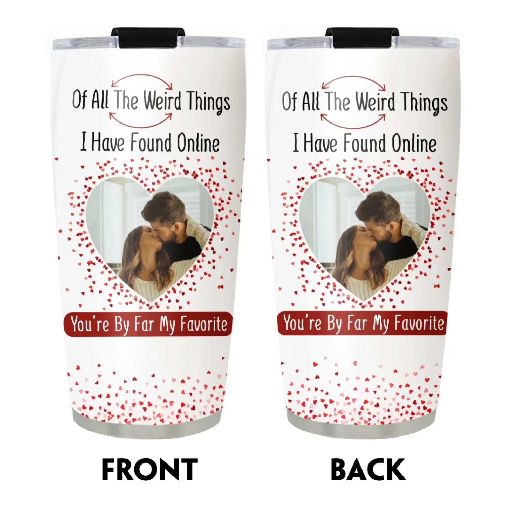 I F*cking Love You ( Either Way Works) Couples Gift - Personalized Custom Photo Tumbler