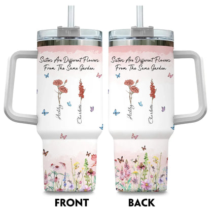 Personalized Tumblers TUMBLER / WHITE / 40oz Sisters Are Different Flowers From The Same Garden - Sisters Garden - Personalized Birth Month Flower Tumbler