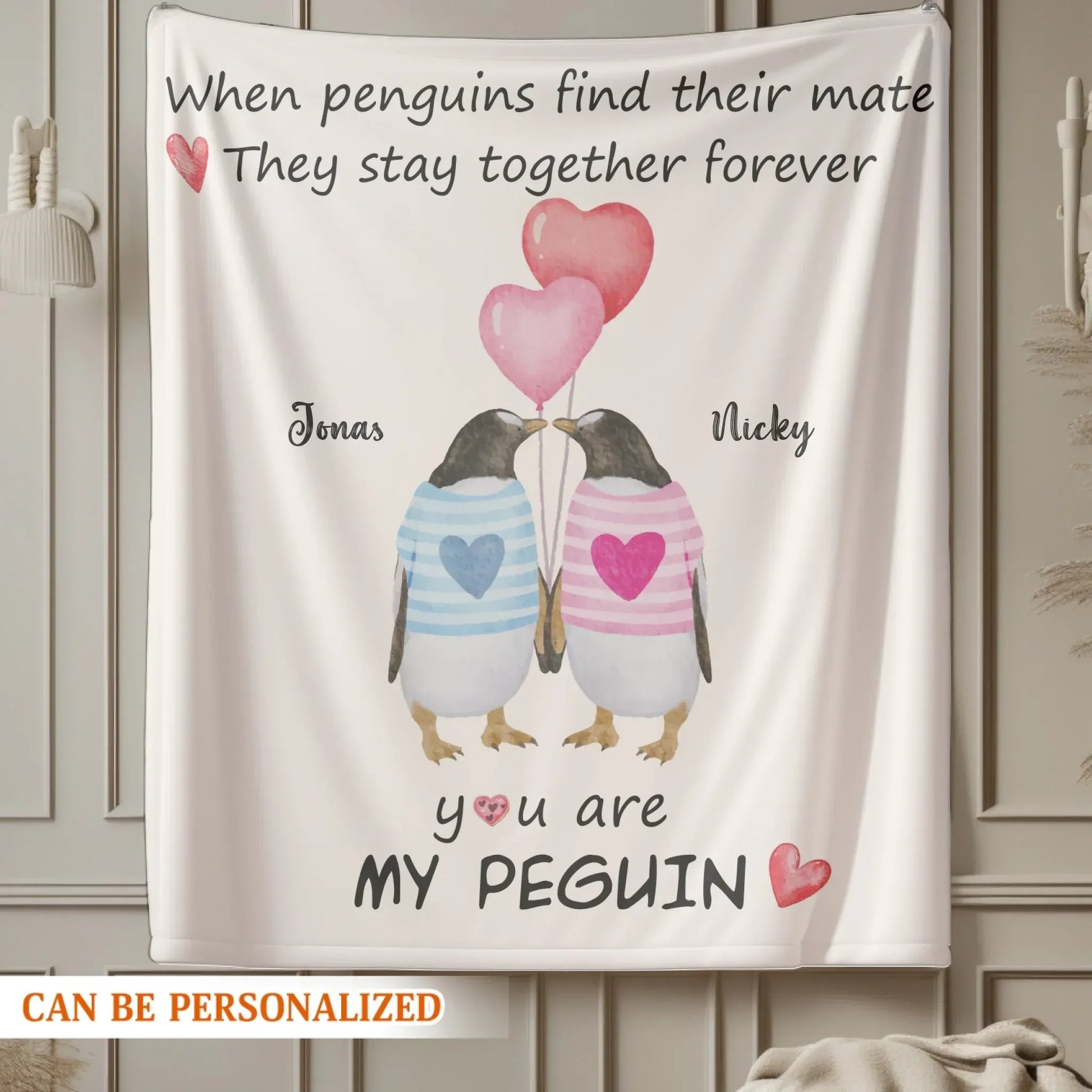 When Penguins Find Their Mate, They Stay Together Forever - Personalized Couple Custom Blanket