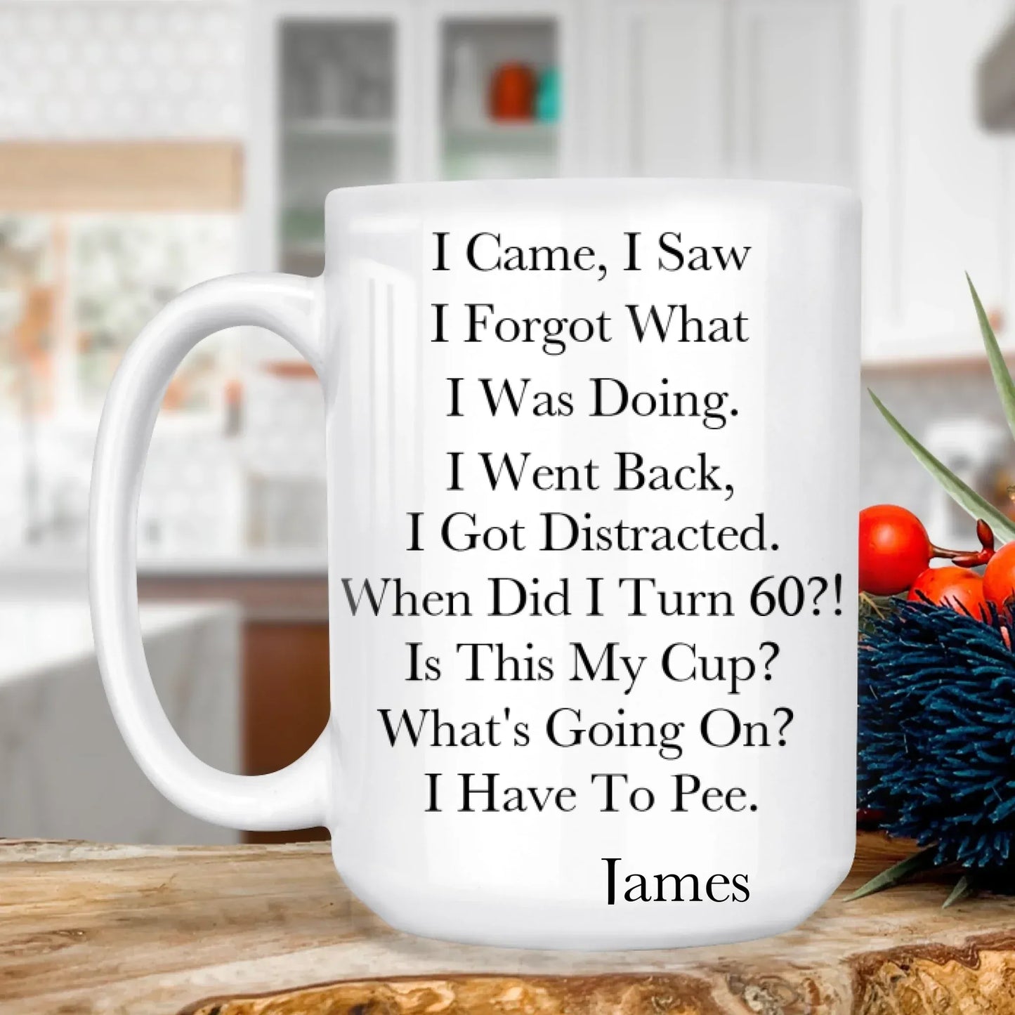 Personalized Mugs MUG - TD / WHITE / 15oz I Came, I Saw, I Forgot What I Was Doing - Personalized Custom Ceramic Mug