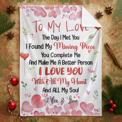 The Day I Met You, I Found My Missing Piece - Personalized Couple Custom Blanket