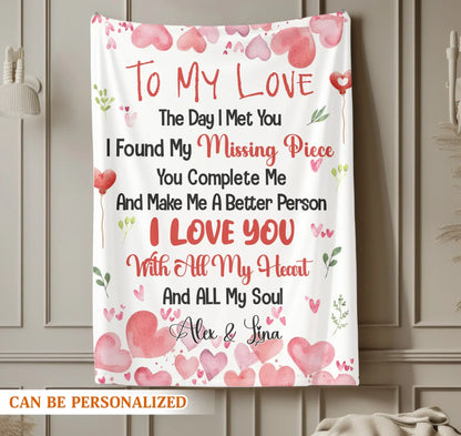 The Day I Met You, I Found My Missing Piece - Personalized Couple Custom Blanket