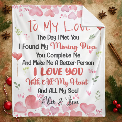 The Day I Met You, I Found My Missing Piece - Personalized Couple Custom Blanket