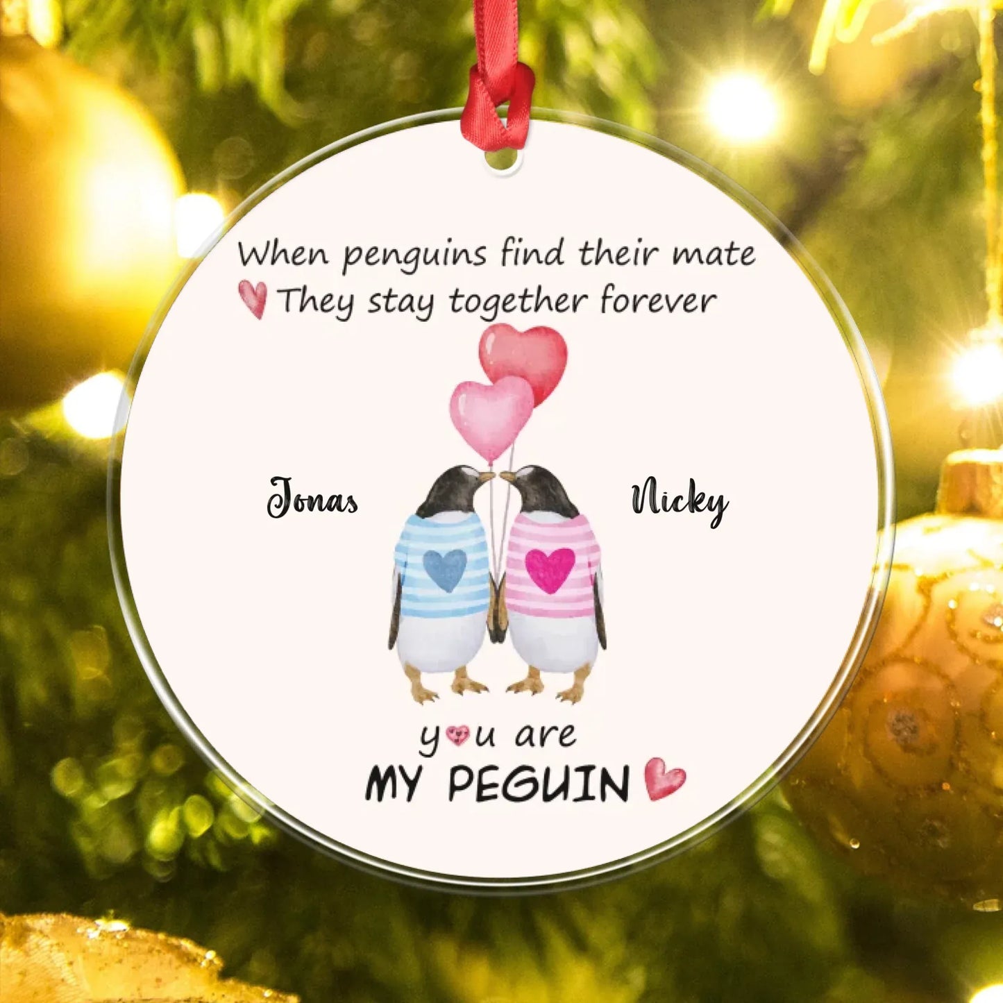 When Penguins Find Their Mate, They Stay Together Forever - Personalized Couple Custom Acrylic Ornament