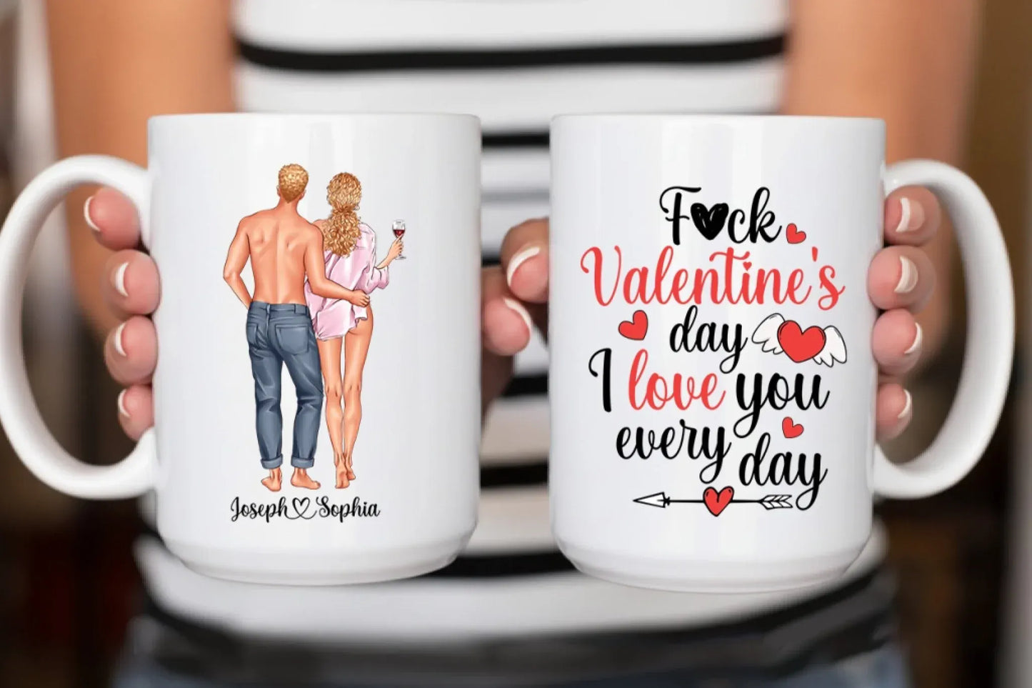 F*ck Valentine's Day, I Love You Everyday - Personalized Couple Custom Ceramic Mug