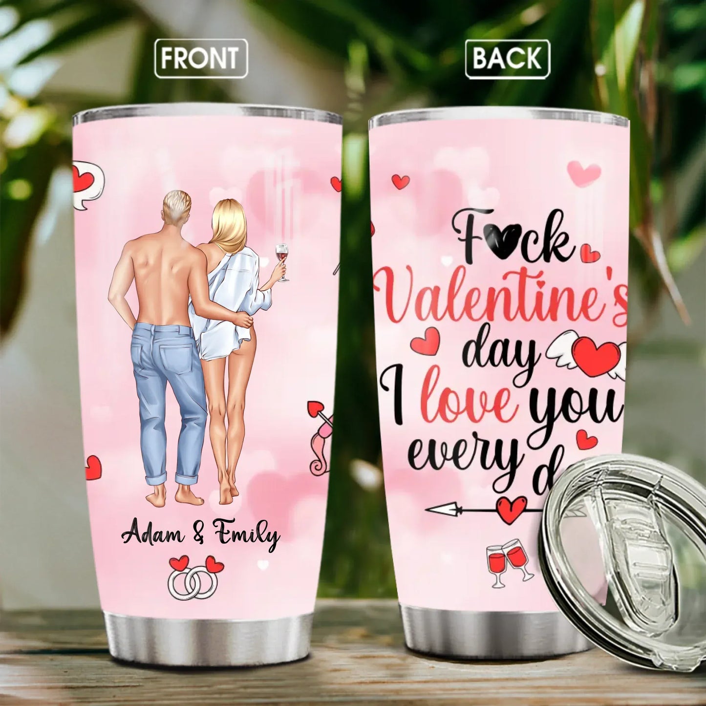 TUMBLER - TD / WHITE / 20oz F*ck Valentine's Day, I Love You Every Day - Personalized Couple Custom Tumbler