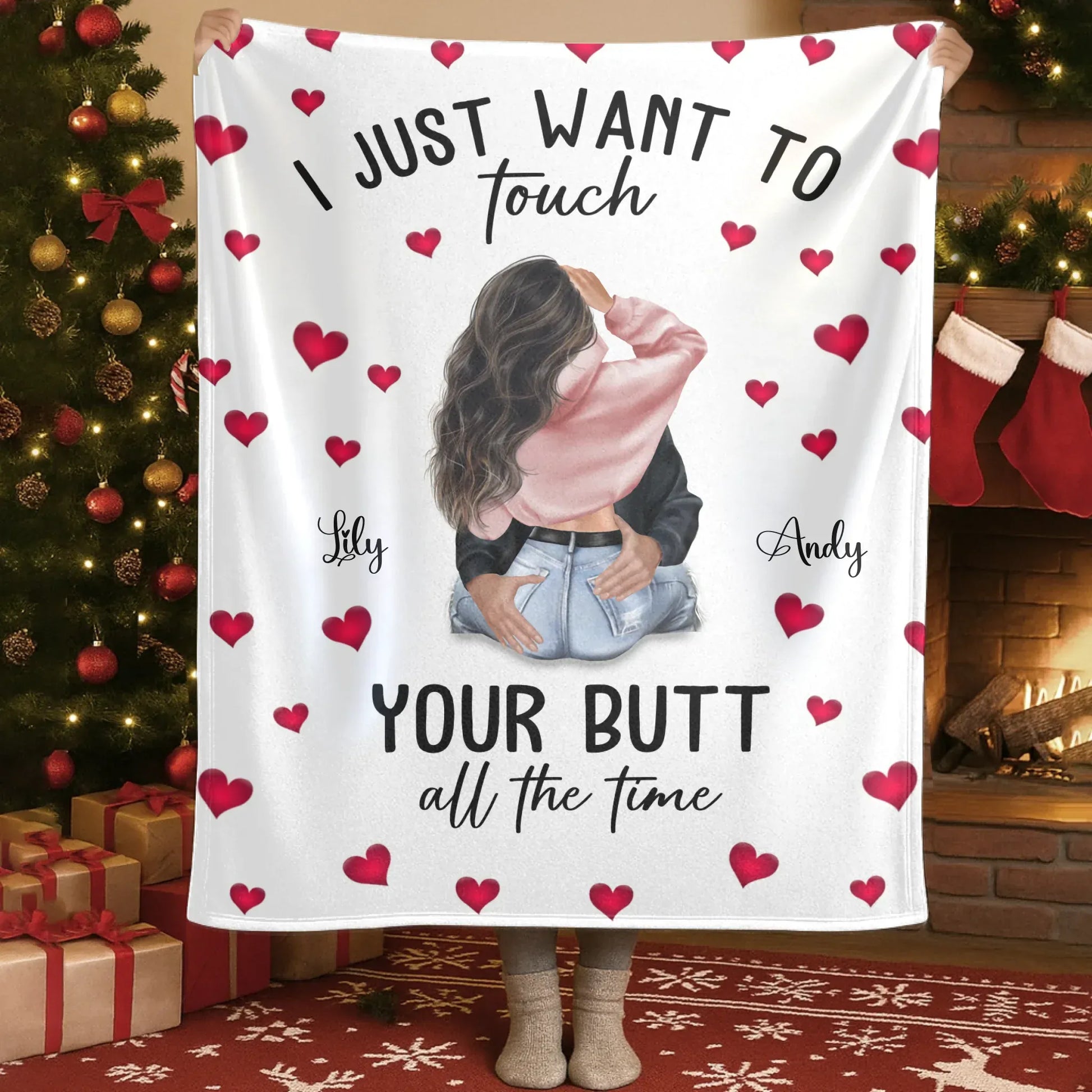 I Just Want To Touch Your Butt All The Time - Personalized Couple Custom Blanket