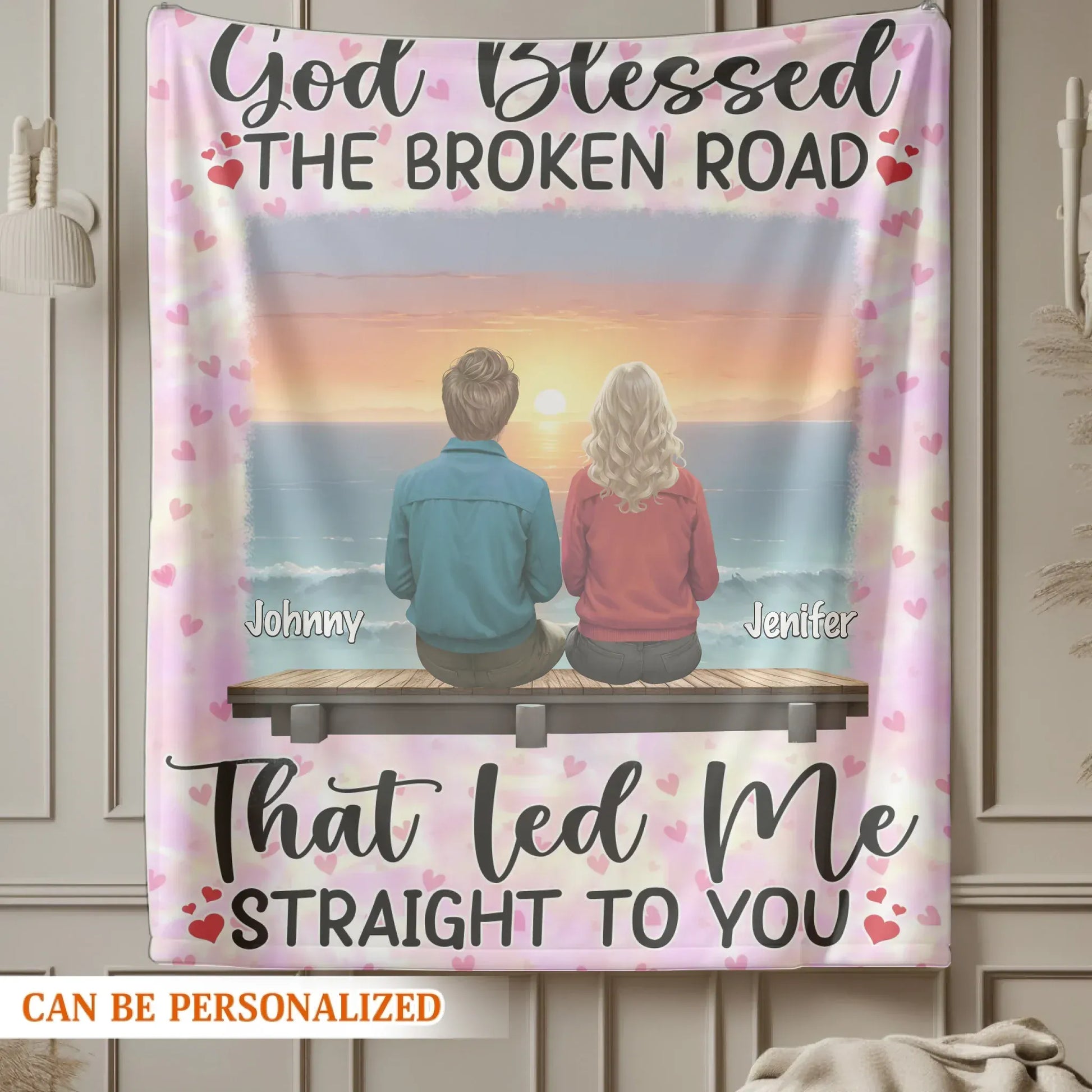 Personalized Blankets God Blessed The Broken Road, That Led Me Straight To You - Personalized Couple Custom Blanket