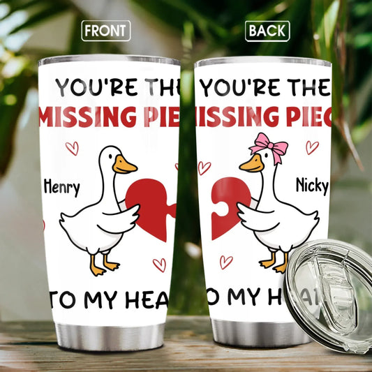 Personalized Tumblers TUMBLER - TD / WHITE / 20oz You're The Missing Piece To My Heart - Personalized Couple Custom Tumbler