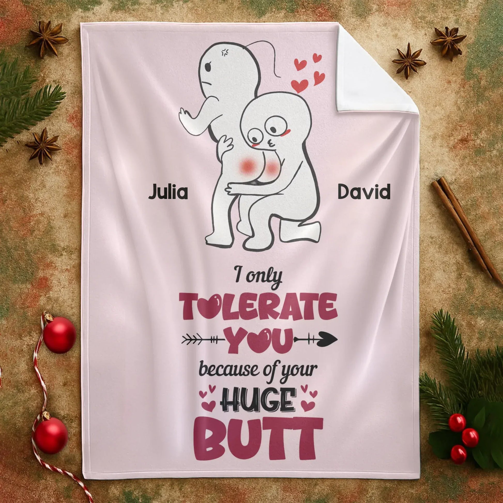 Personalized Blankets I Only Tolerate You, Because Of Your Huge Butt - Personalized Couple Custom Blanket