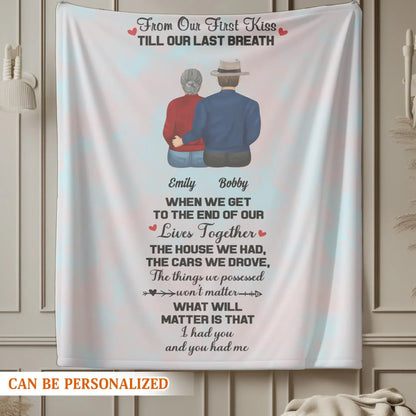 Personalized Blankets When We Get To The End Of Lives Together - Personalized Couple Custom Blanket