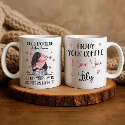 Personalized Mugs I Hope Your Day Is As Nice As My Butt - Personalized Couple On Valentine Custom Ceramic Mug