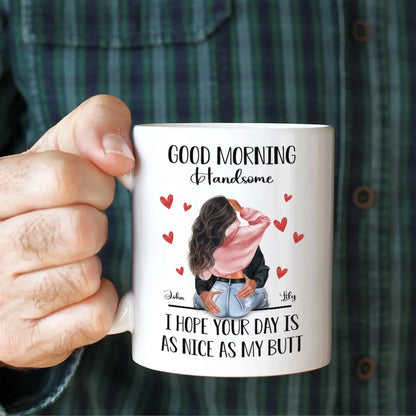 Personalized Mugs I Hope Your Day Is As Nice As My Butt - Personalized Couple On Valentine Custom Ceramic Mug