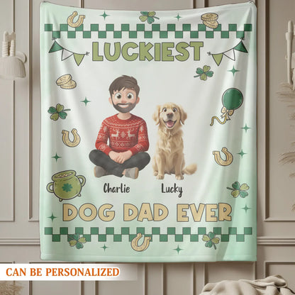 Personalized Blankets Luckiest Dog Dad Ever - Personalized Father's Day Custom Blanket