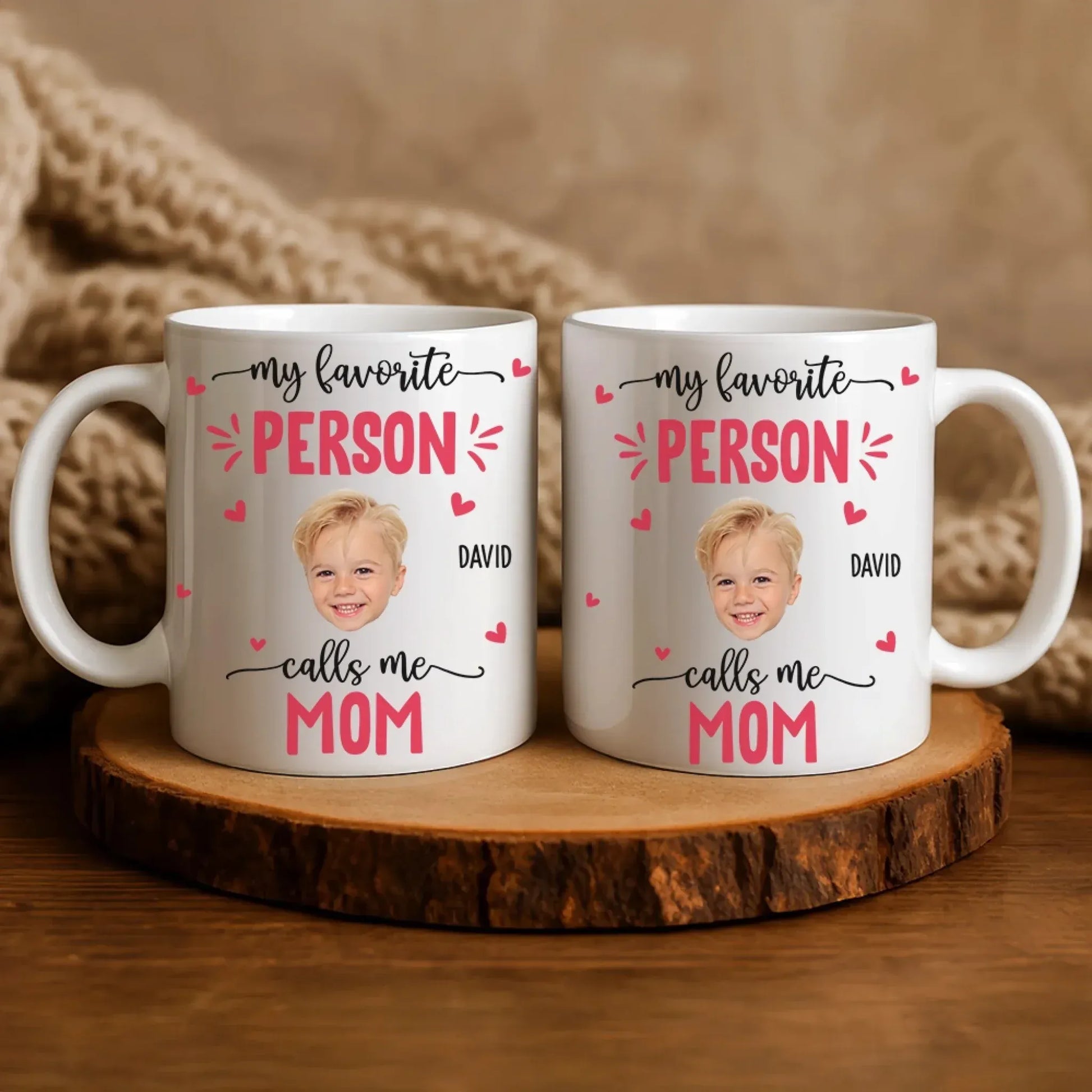 Personalized Mugs My Favorite Person Calls Me Mom - Personalized Mother's Day Photo Custom Ceramic Mug