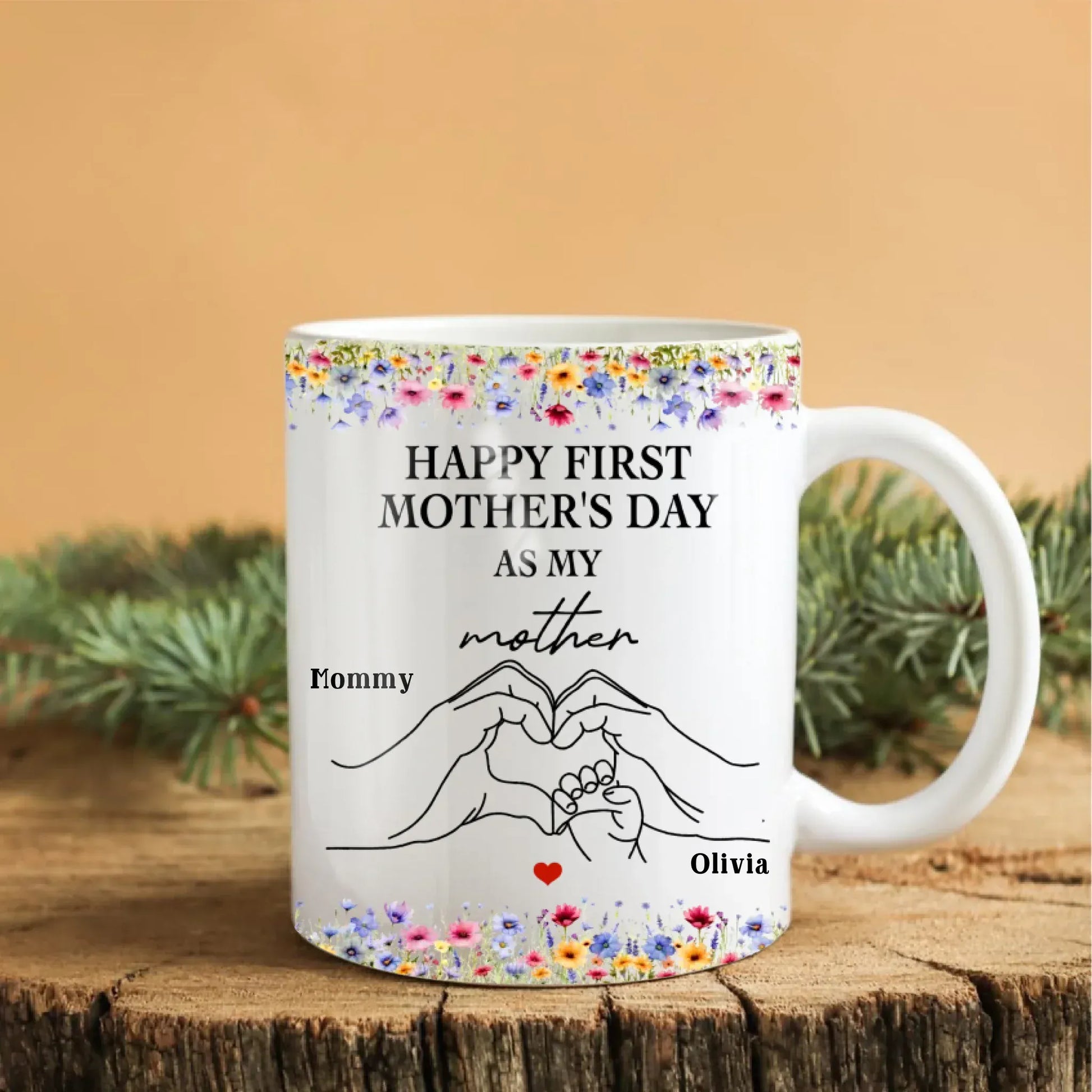 Personalized Mugs Happy First Mother's Day As My Mother - Personalized Mothers's Day Custom Ceramic Mug