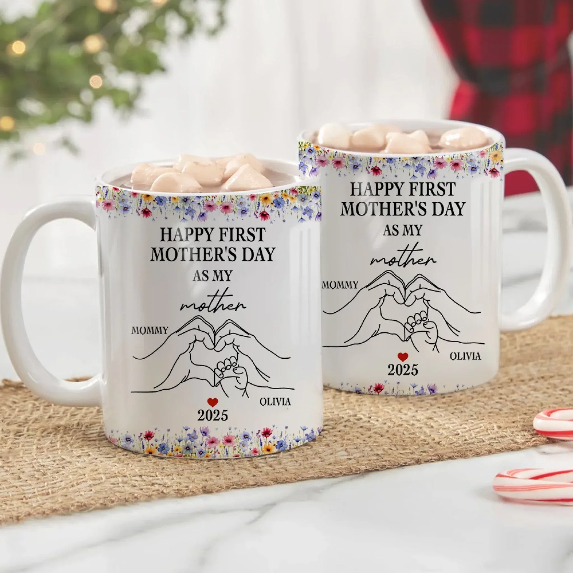 Personalized Mugs Happy First Mother's Day As My Mother - Personalized Mothers's Day Custom Ceramic Mug