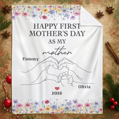 Personalized Blankets Happy First Mother's Day As My Mother - Personalized Mothers's Day Custom Blanket
