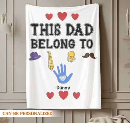Personalized Blankets A Father Is Someone You Look Up To No Matter How Tall You Grow - Personalized Father's Day Custom Blanket