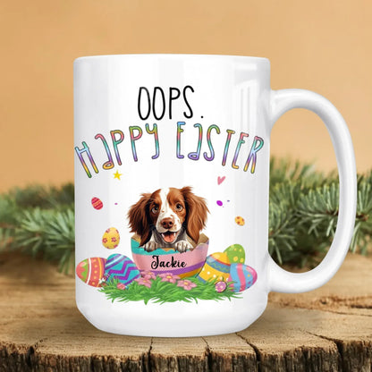 Personalized Mugs The Dog Laughs In Eggs - Personalized Easter Day Custom Ceramic Mug
