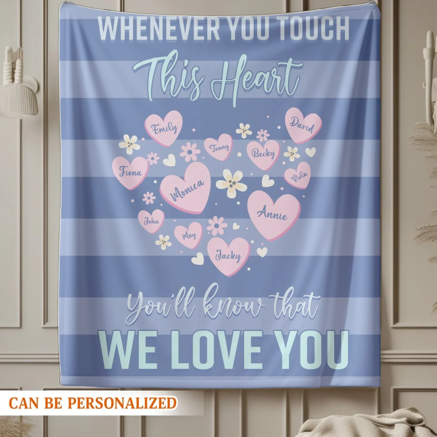 Personalized Blankets Whenever You Touch This Heart, You'll Know That We Love You - Personalized Mother's Day Custom Blanket