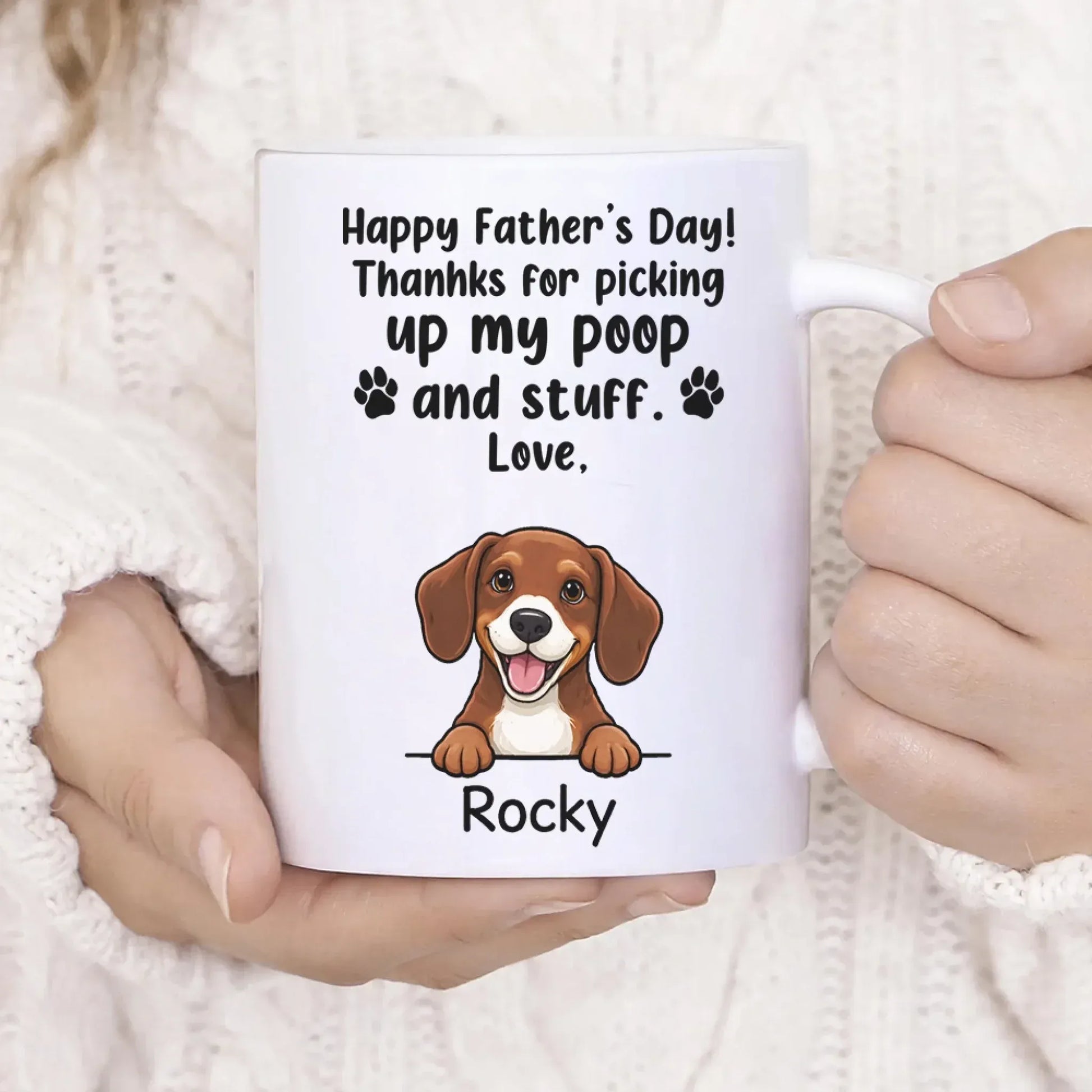 Personalized Mugs Thanks For Picking Up My Poop And Stuff - Personalized Father's Day Custom Ceramic Mug