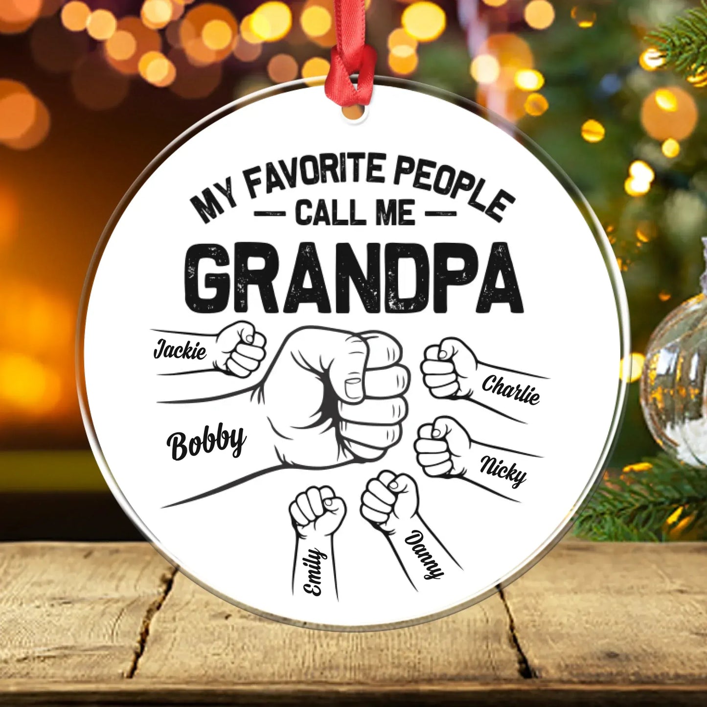 Personalized Ornaments Ornament Acrylic DMT / Glass / 3.5in / 8.9cm My Favorite People Call Me Grandpa - Personalized Father's Day Custom Acrylic Ornament