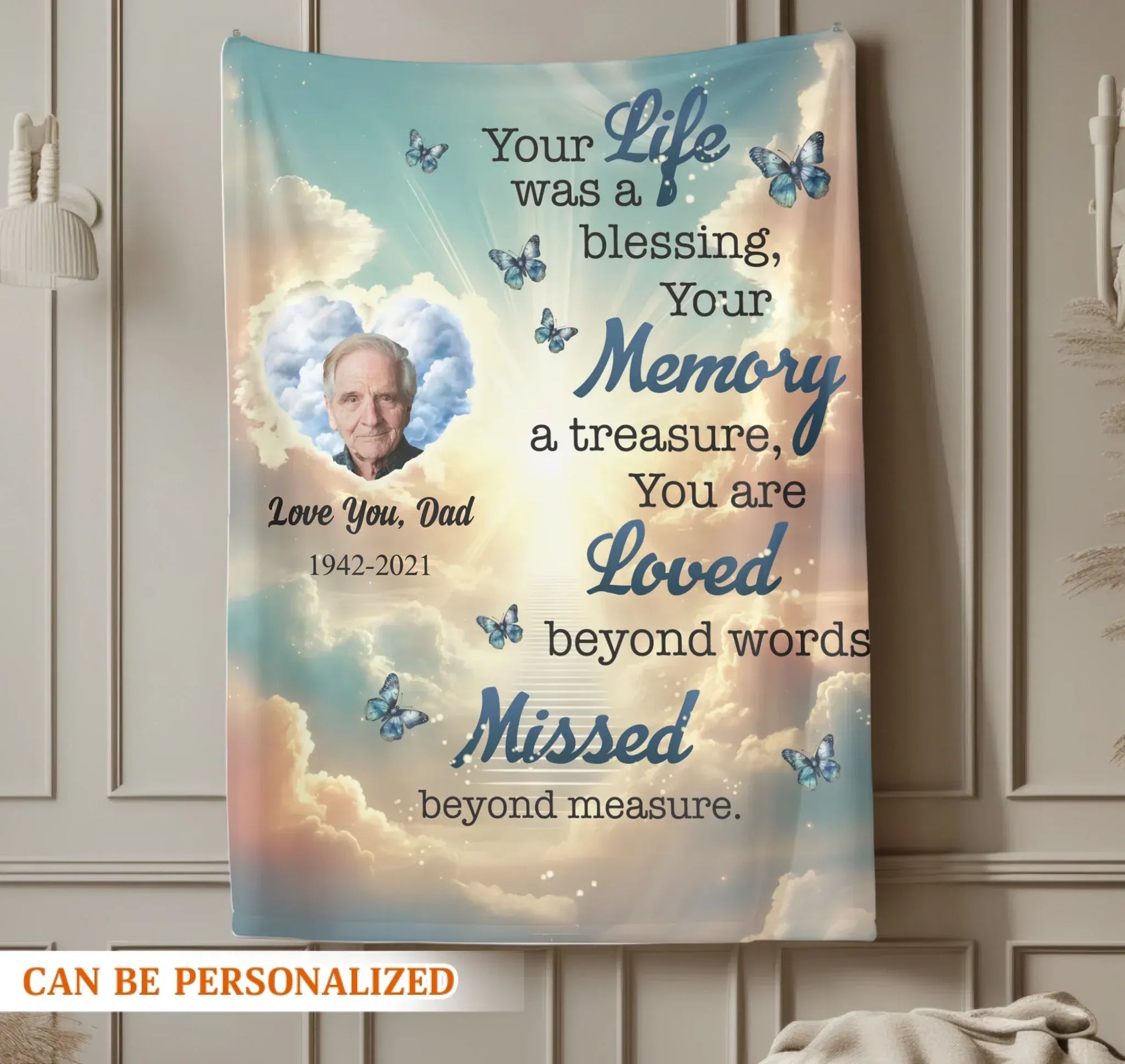 Personalized Blankets Your Life Was A Blessing, Your Memory A Treasure - Personalized Memorial Day Custom Blanket