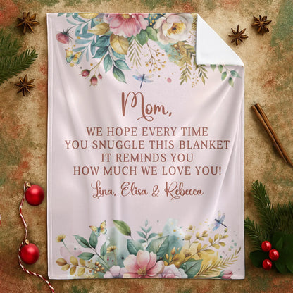 Personalized Blankets We Hope Every Time You Snuggle This Blanket, It Reminds You How Much We Love You - Personalized Mother's Day Custom Blanket