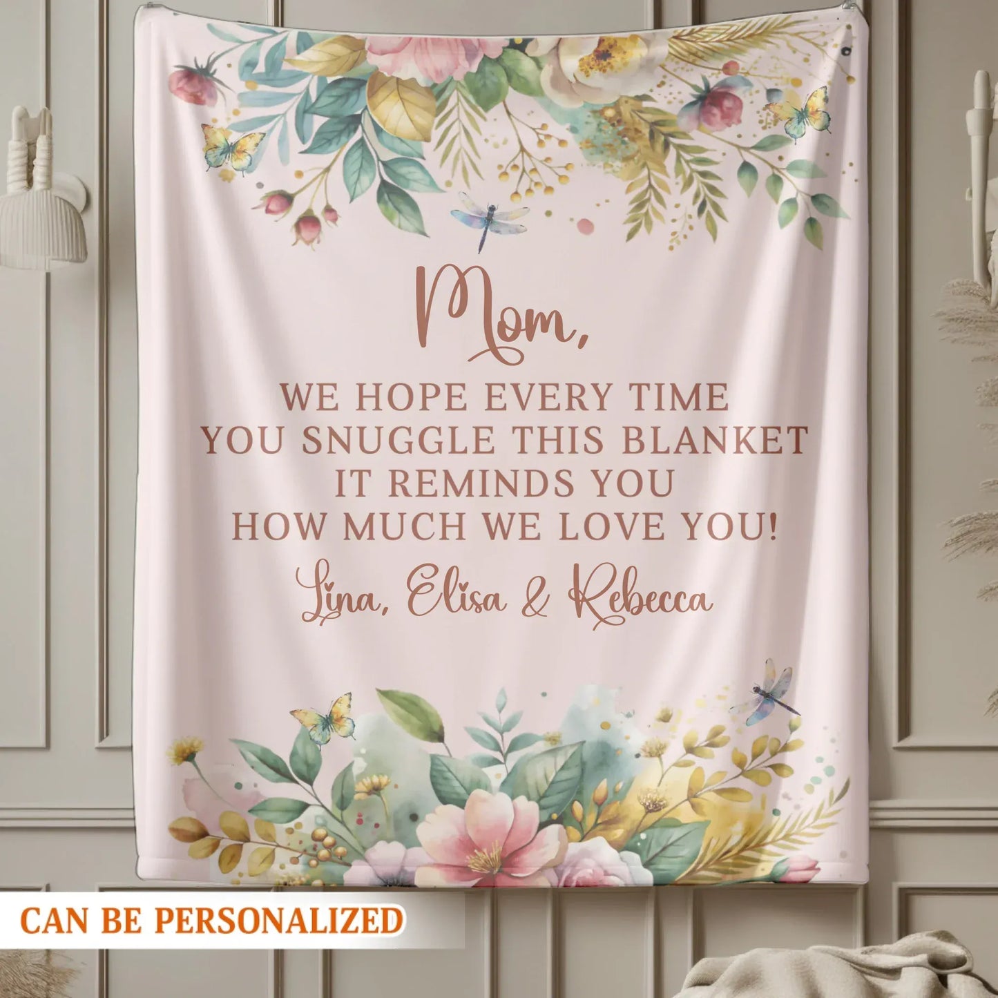 Personalized Blankets We Hope Every Time You Snuggle This Blanket, It Reminds You How Much We Love You - Personalized Mother's Day Custom Blanket