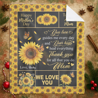 Personalized Blankets You Love Guides Me Every Day And Your Hugs Heal Everything - Personalized Mother's Day Custom Blanket