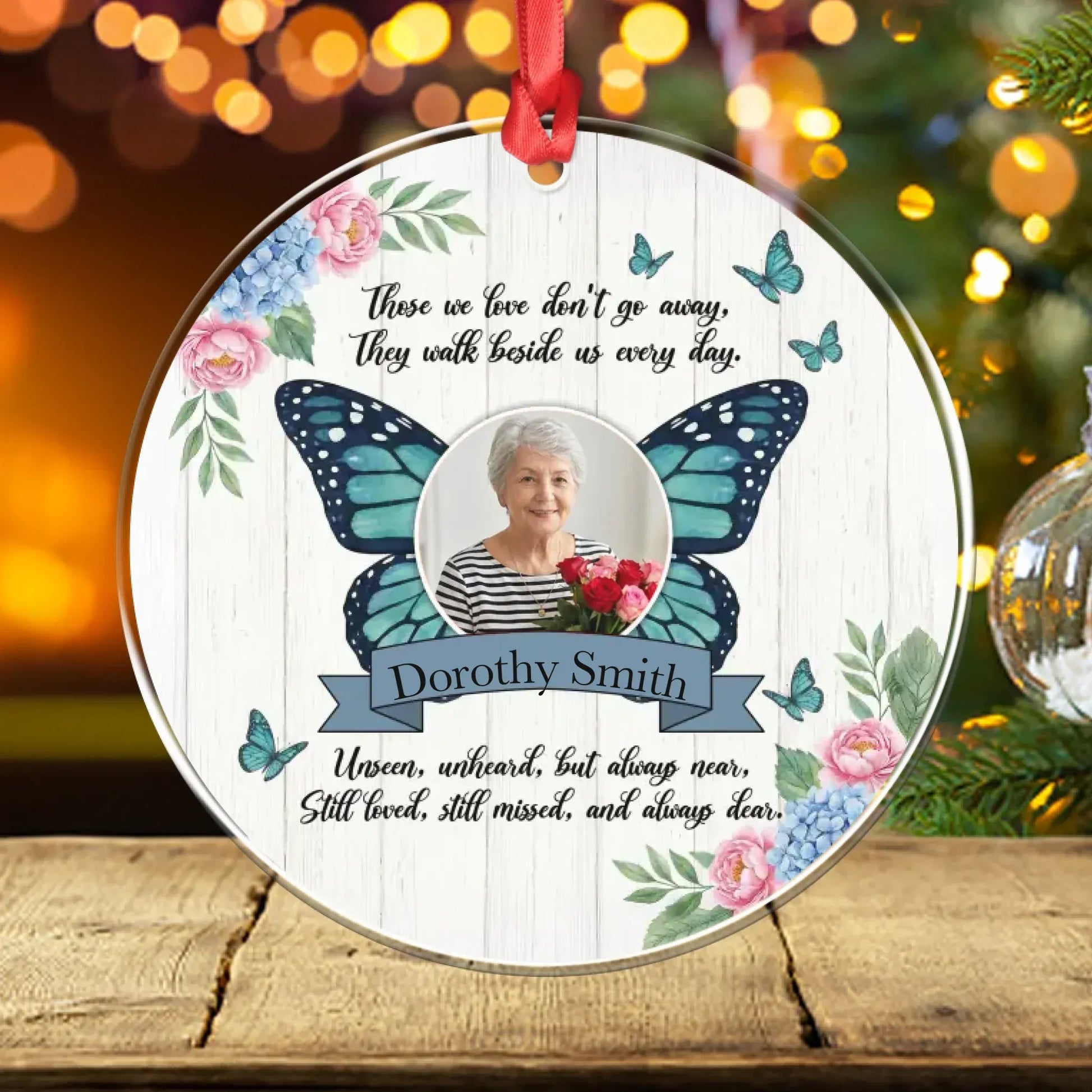 Personalized Ornaments Ornament Acrylic DMT / Glass / 3.5in / 8.9cm Those We Love Dont's Go Away, They Walk Beside Us Every Day - Personalized Memorial Day Photo Custom Acrylic Ornament