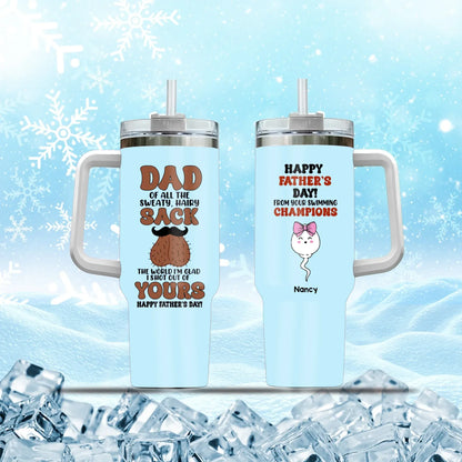 Personalized Tumblers TUMBLER - TD / WHITE / 40oz The World I'm Glad I Shot Out Of Yours - Personalized Father's Day Custom Tumbler