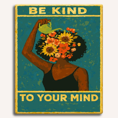 Painting By Numbers Kits 15.7" x 19.6" (40 x 50cm) Be Kind To Your Mind - Paint By Numbers Kit