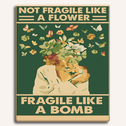 Painting By Numbers Kits 15.7" x 19.6" (40 x 50cm) Fragile Like A Bomb - Paint By Numbers Kit