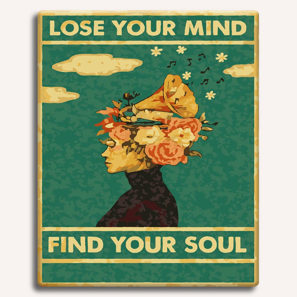 Painting By Numbers Kits 15.7" x 19.6" (40 x 50cm) Lose Your Mind, Find Your Soul - Paint By Numbers Kit